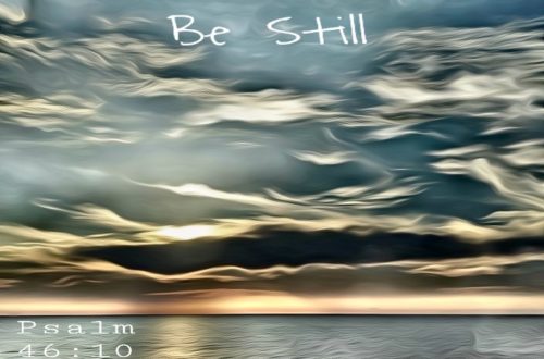 Be Still, God has a Plan